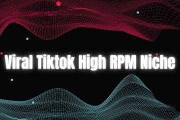 Viral Tiktok High RPM Niche